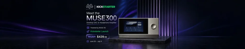 Muse HiFi Muse 300 is Finally Here: World’s First Desktop DAC/AMP with ...
